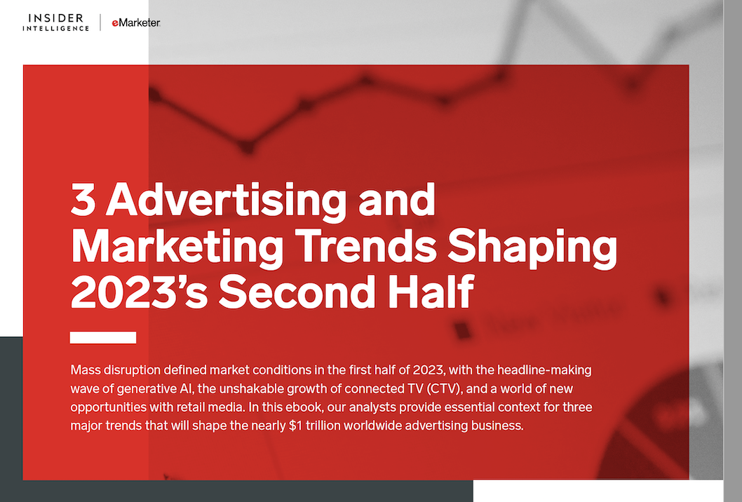 eBook Cover - 3 Advertising and Marketing Trends Shaping 2023's Second Half